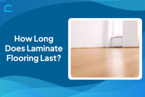 How Long Does Laminate Flooring Last?