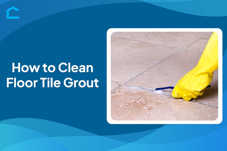 How to Clean Floor Tile Grout