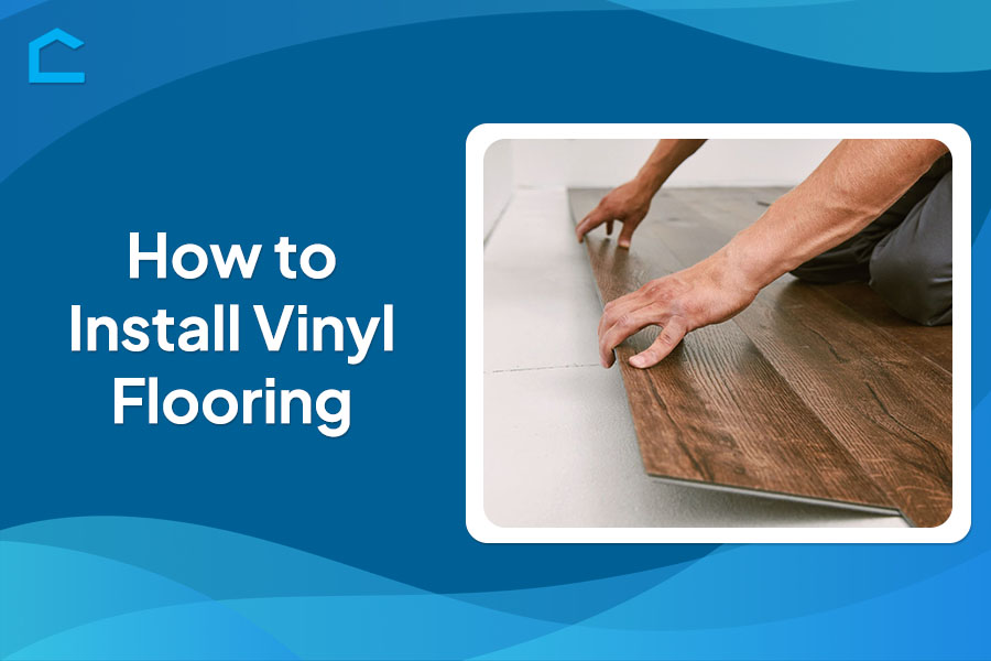 How to Install Vinyl Flooring