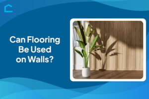 Can Flooring Be Used on Walls?