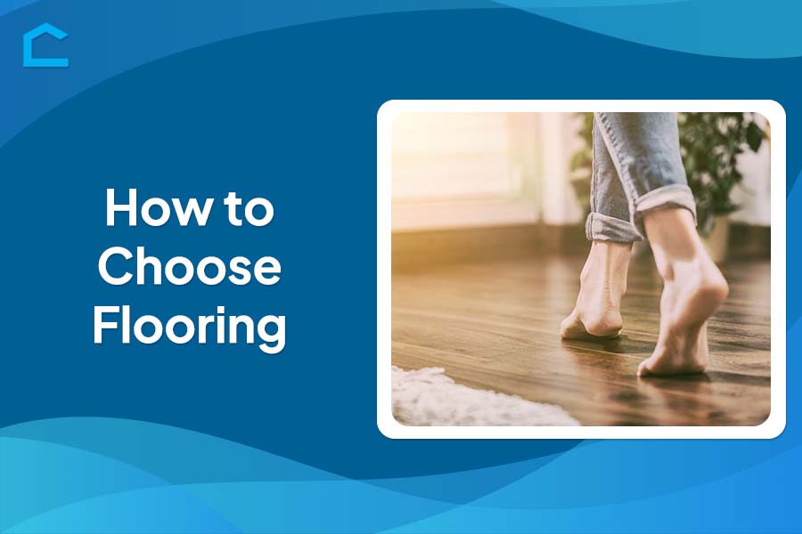 How to Choose Flooring