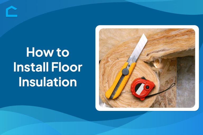 How to Install Floor Insulation