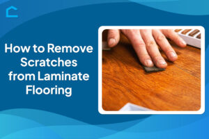 How to Remove Scratches from Laminate Flooring