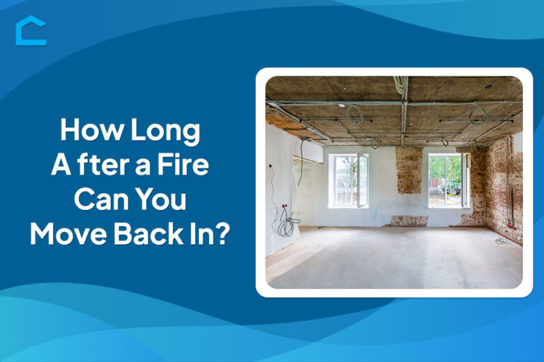 How Long After a Fire Can You Move Back In?