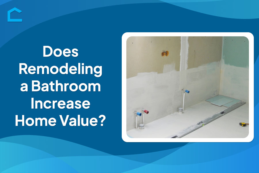 Does Remodeling a Bathroom Increase Home Value