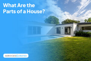 What Are the Parts of a House?