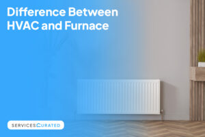 Difference Between HVAC and Furnace