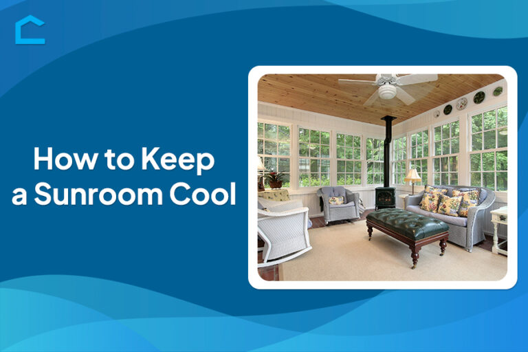 How to Keep a Sunroom Cool