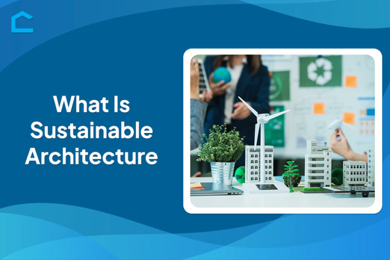 What Is Sustainable Architecture?