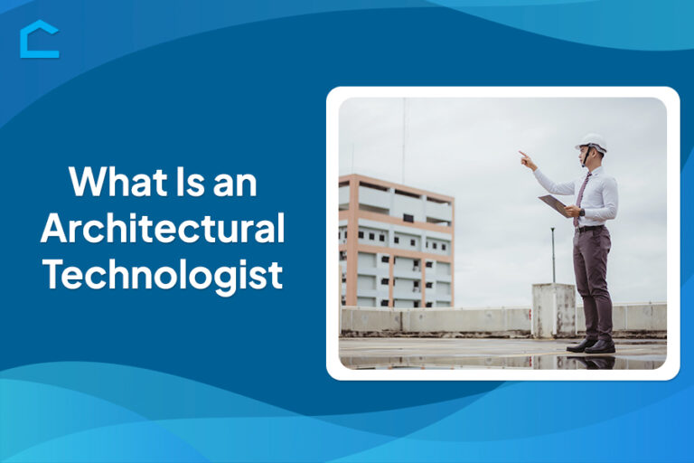 What Is an Architectural Technologist?